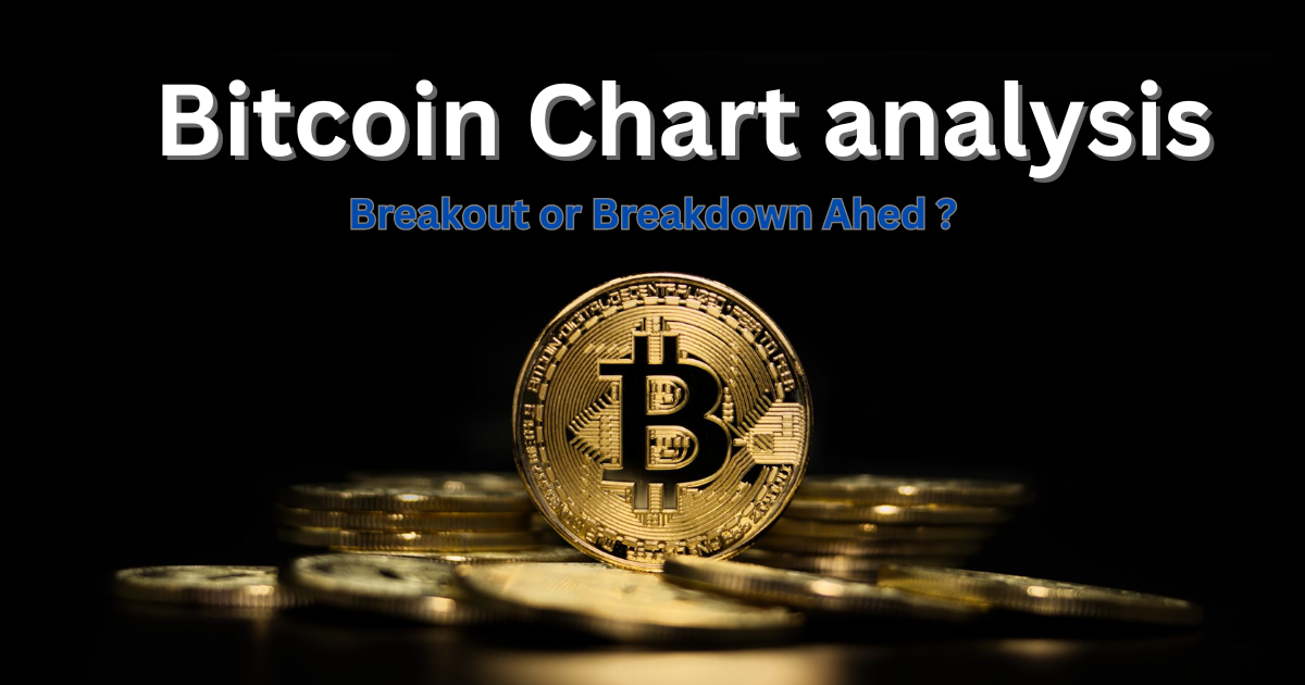 Bitcoin Chat analysis Breakou or Breakdown Ahed